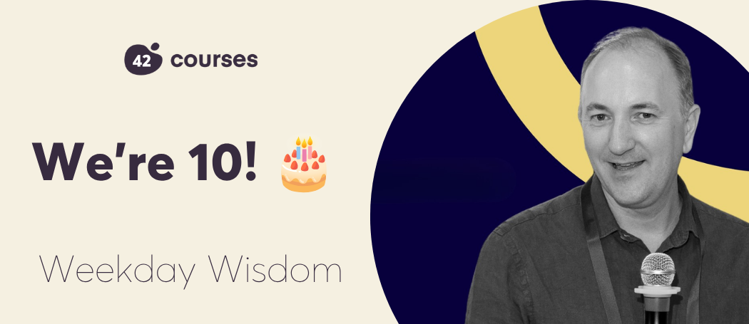 42courses is 10 years old
